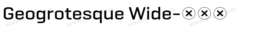 Geogrotesque Wide字体转换